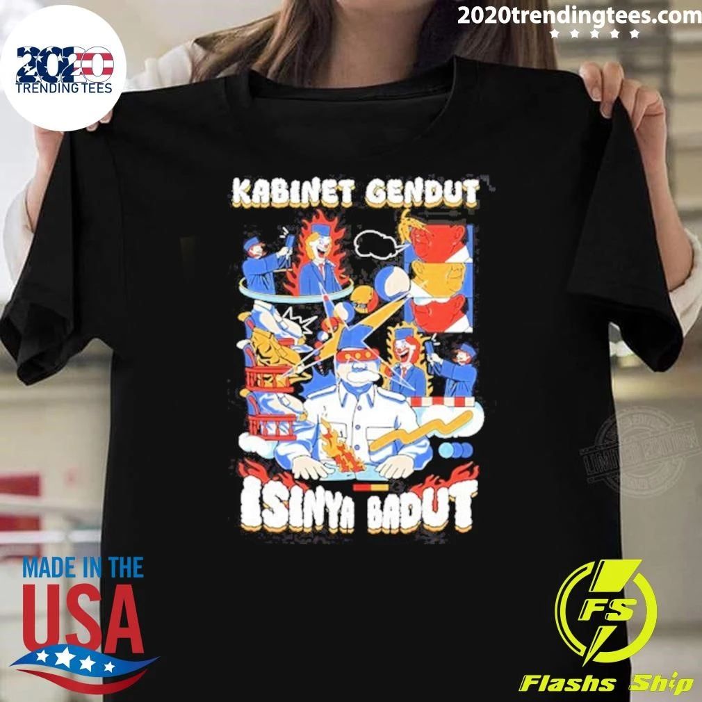 Kabinet Gendut Isinya Badut Indonesia Shirt
