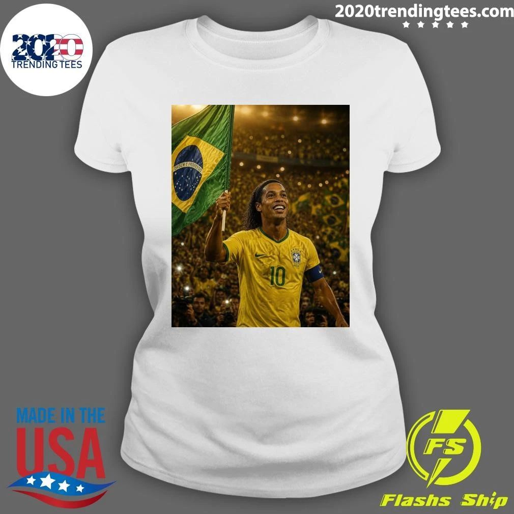 Orgulho Do Brazil Ronaldinho Is More Than A Football Legend Shirt