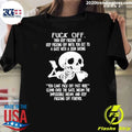 Off Keep Fucking Off Until You Get To A Gate Shirt