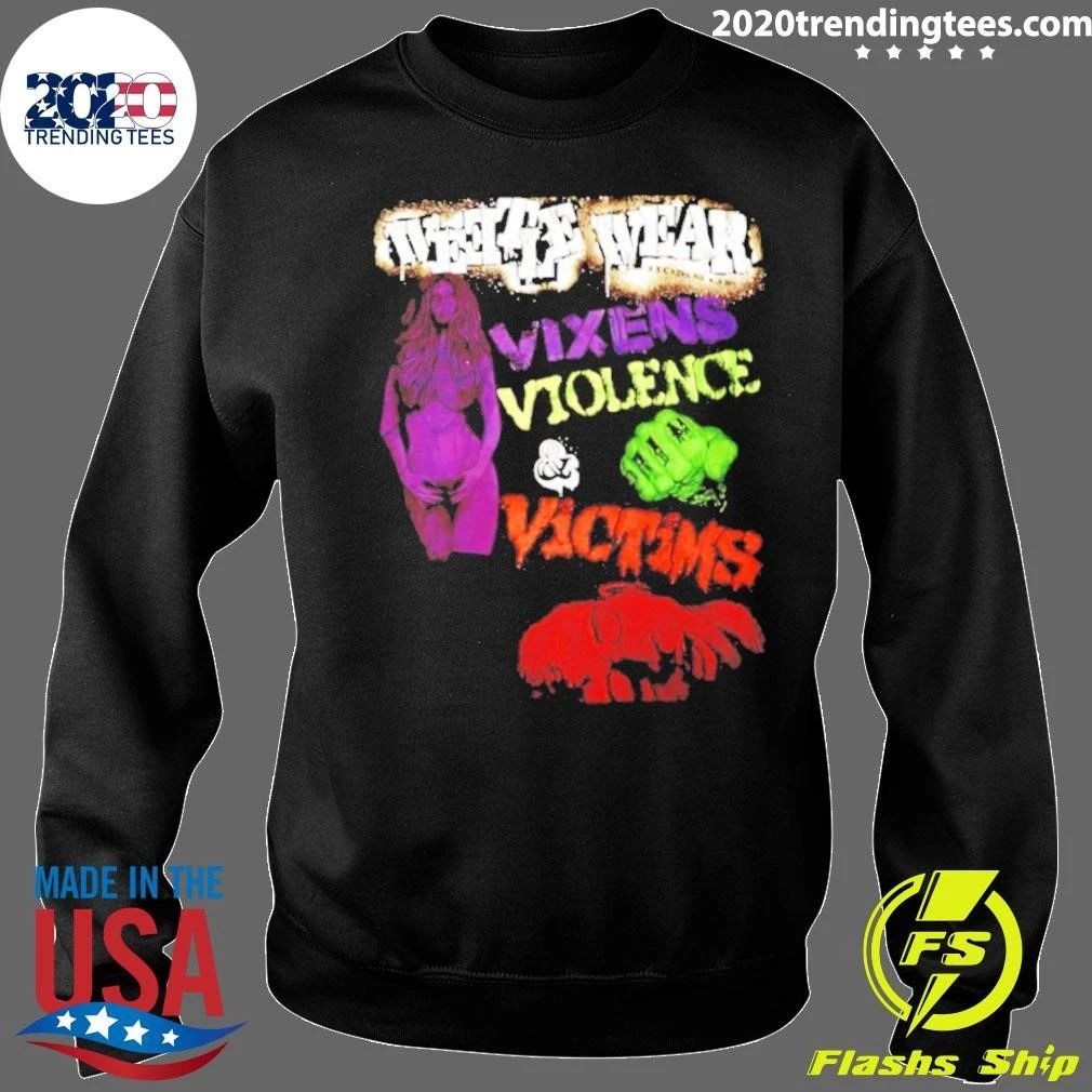 Wette Wear Vixens Violence And Victims Shirt