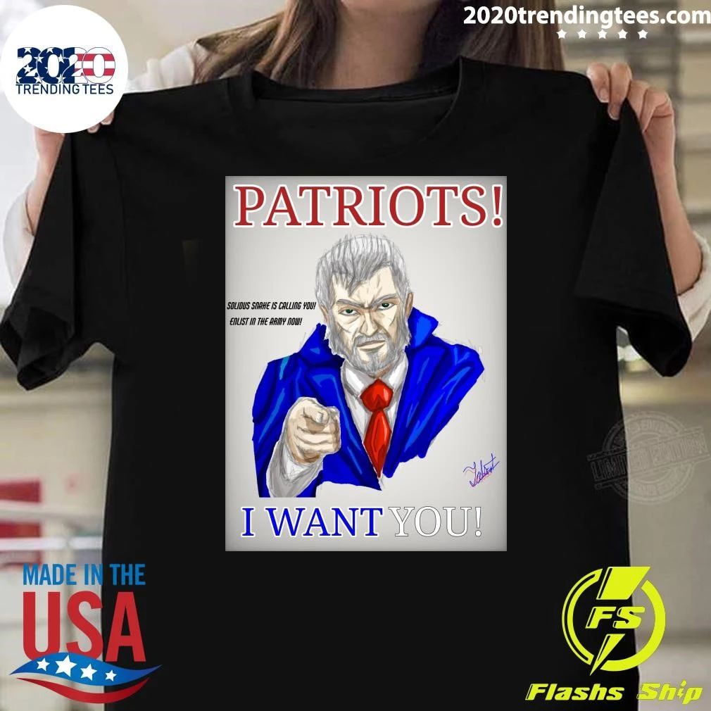 Patriots Solidus Snake Is Calling You Enlist In The Army Now I Want You Shirt