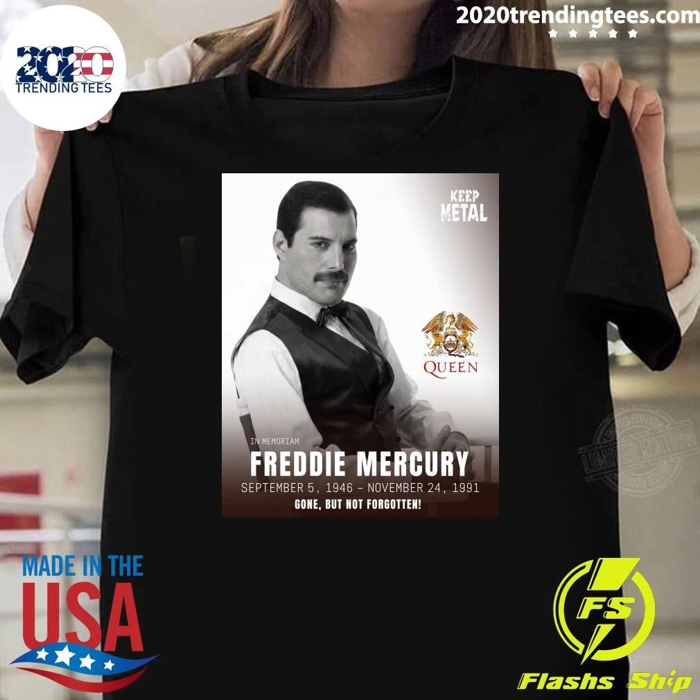 Remembering Freddie Mercury September 1946 – November 1991 Shirt