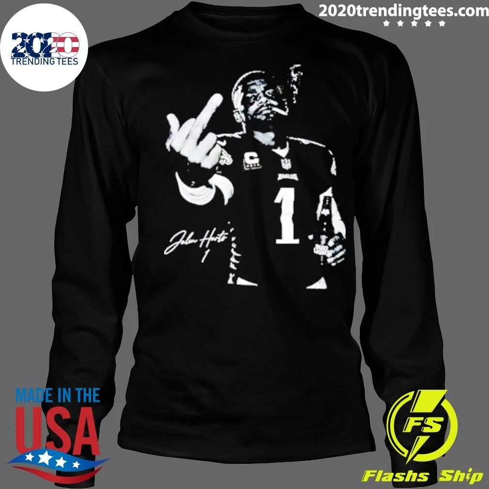 Signature Jalen Hurts Smoking Beer Middle Finger Shirt