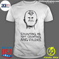 Charlie Kirk Counting Or Not Counting Aang Violence Shirt