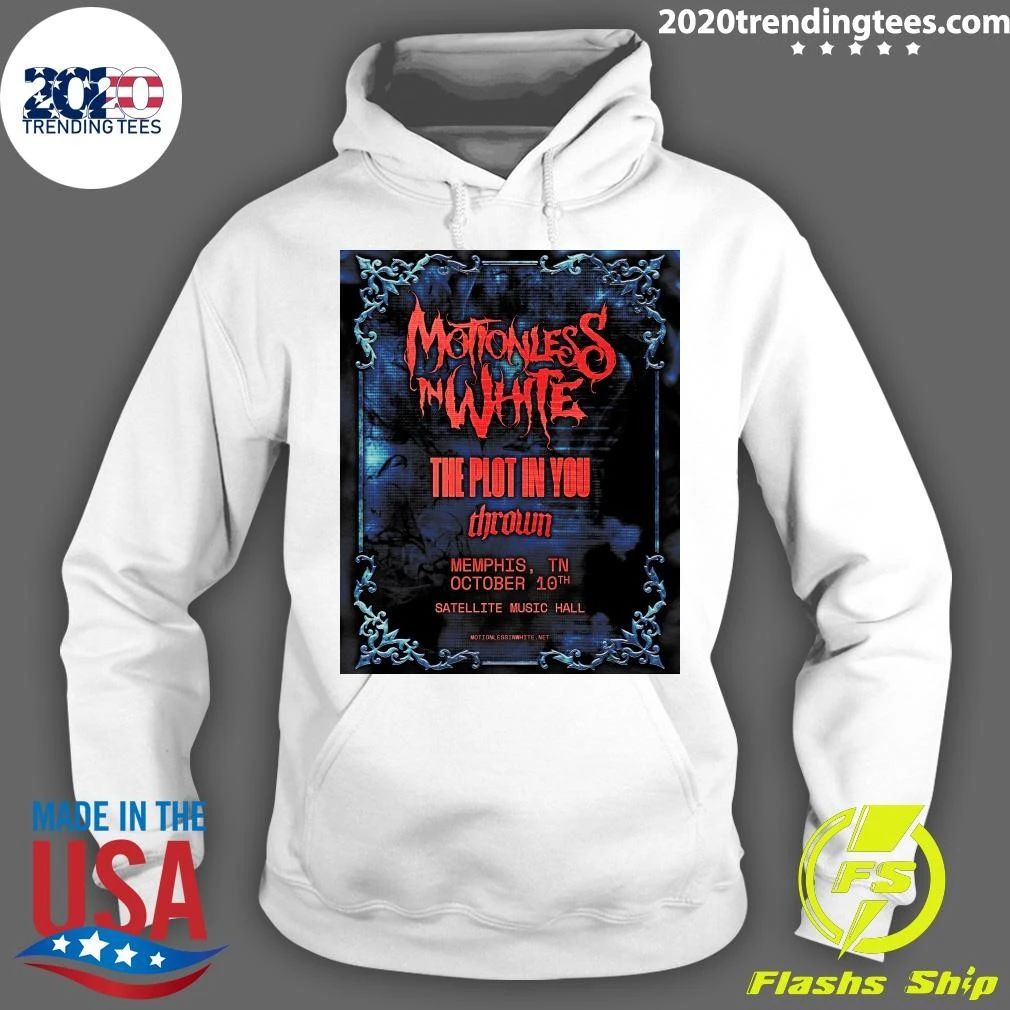 Motionless in White The Plot in You and Thrown Satellite Music Hall in Memphis, TN Shirt