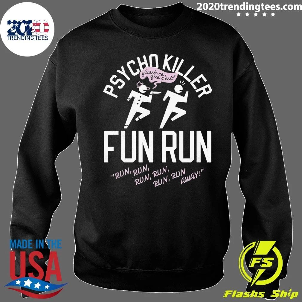 Psycho Killer Fun Run Shirt