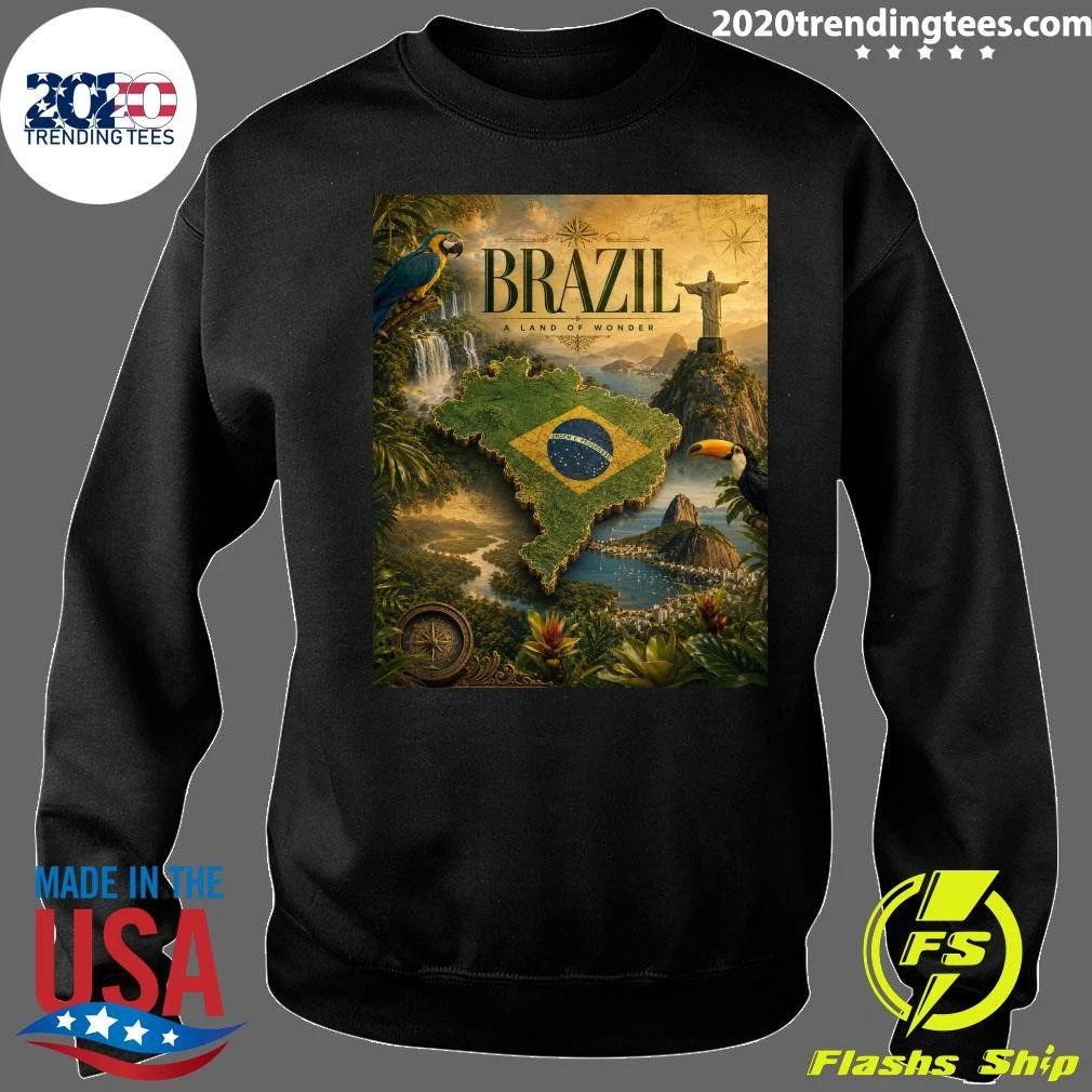 Brazil A Land Of Wonder Ordem E Progresso Shirt