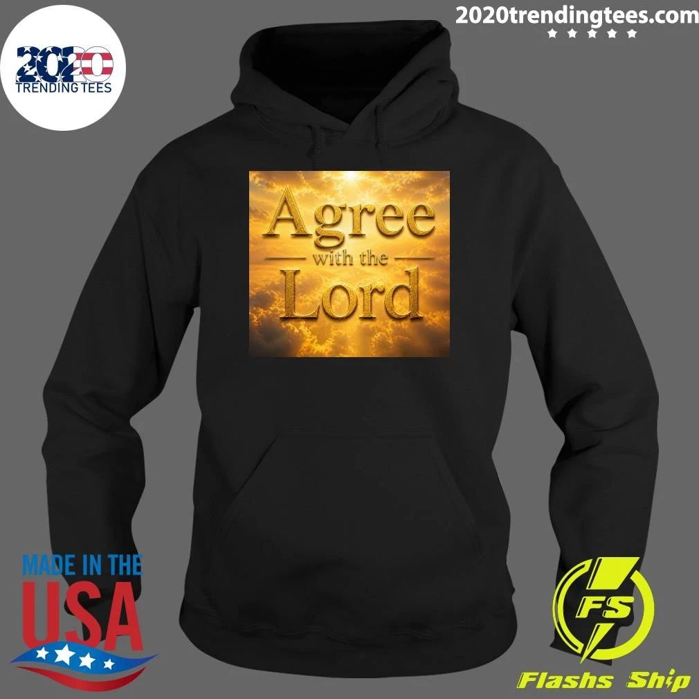 Agree with the Lord Shirt