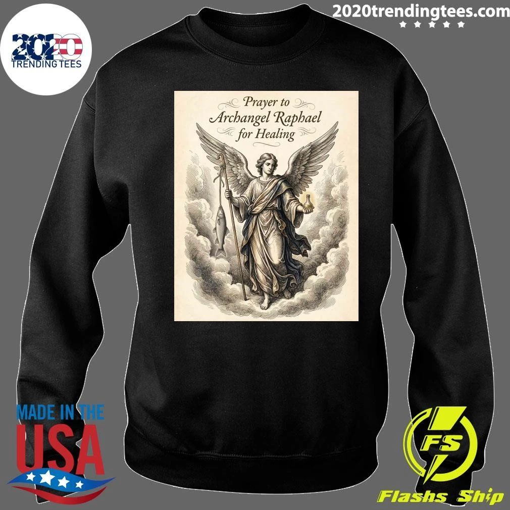 Traditional Prayer to St. Raphael for Healing Shirt