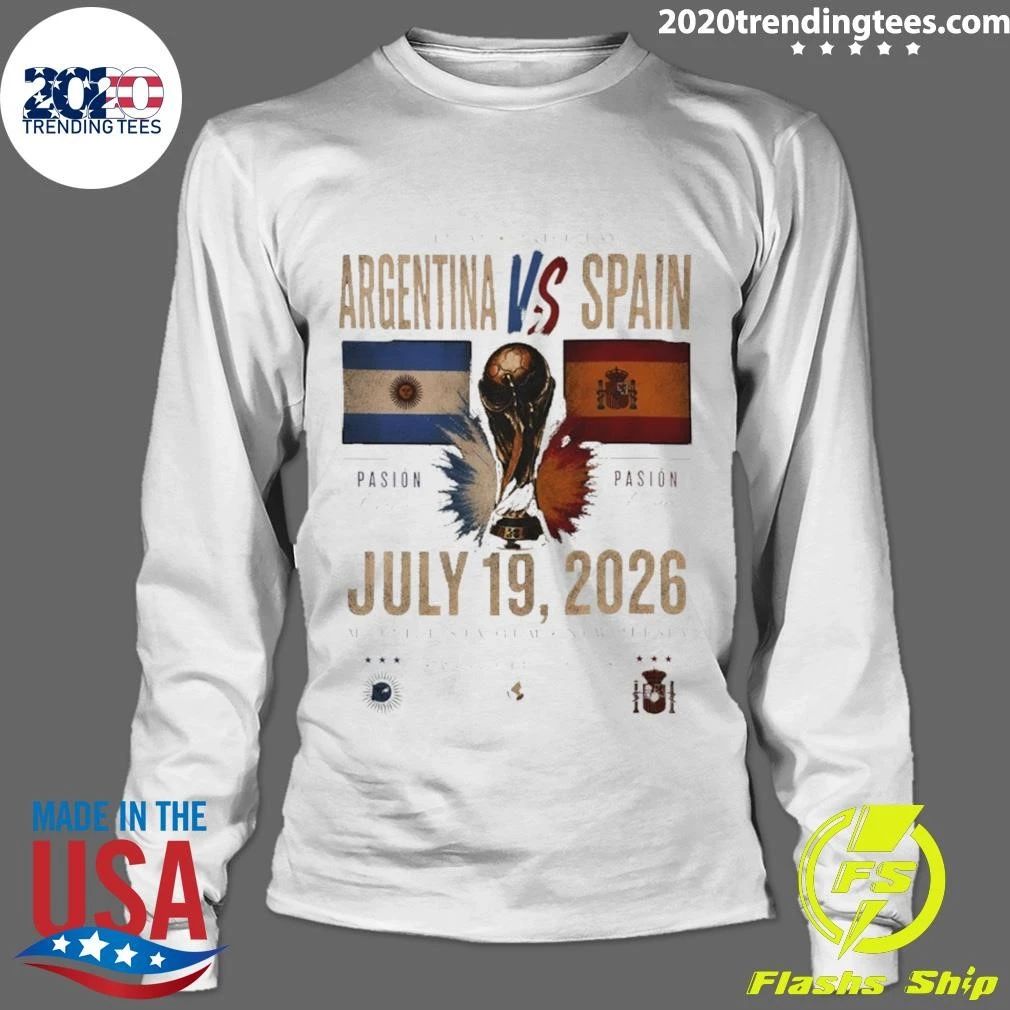 Argentina Vs Spain World Cup Final July 19 2026 Metlife Stadium New Jersey World Cup 2026 Shirt