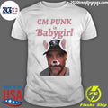 Cm Punk Is Babygirl Cat Funny Shirt