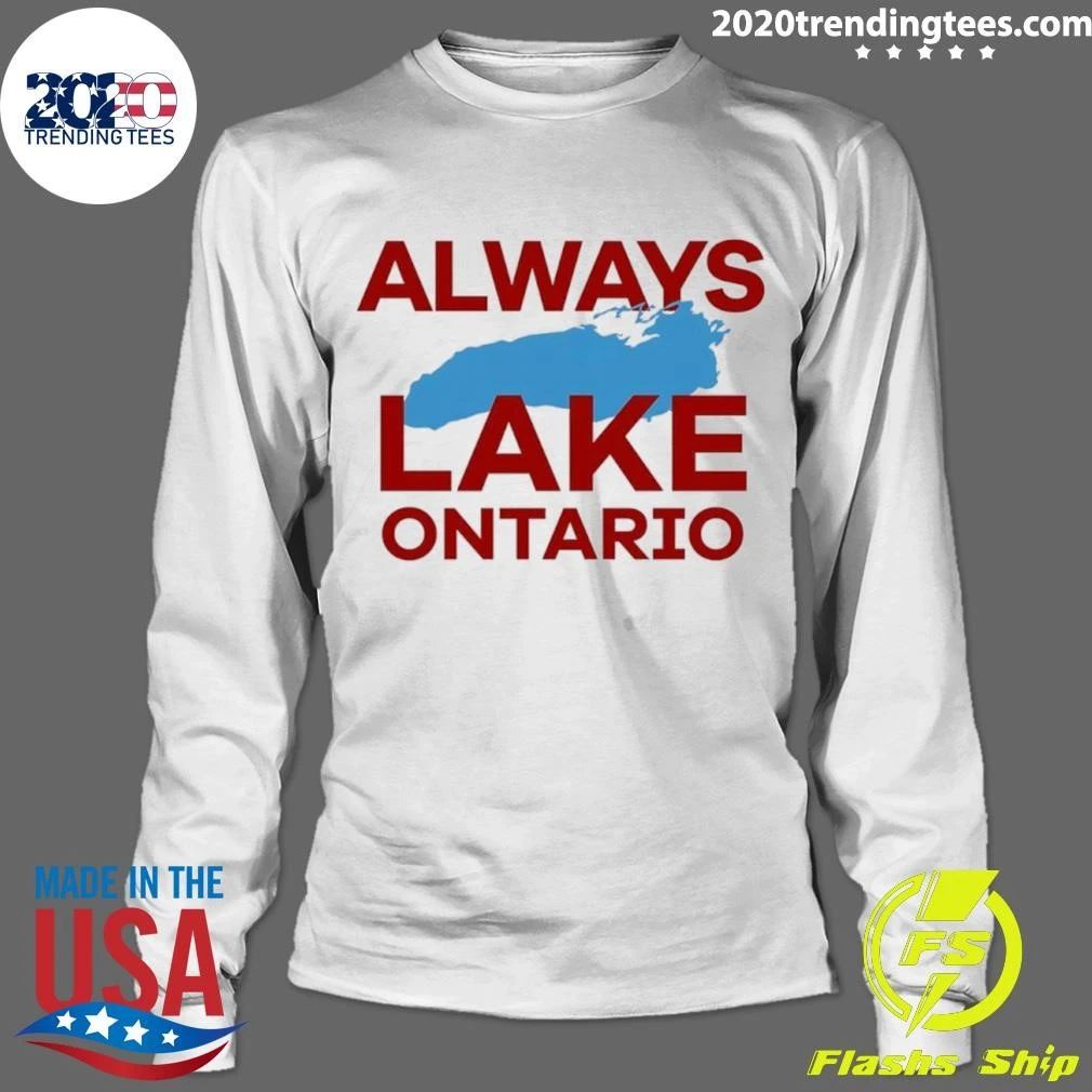 Always Lake Ontario 2026 Shirt