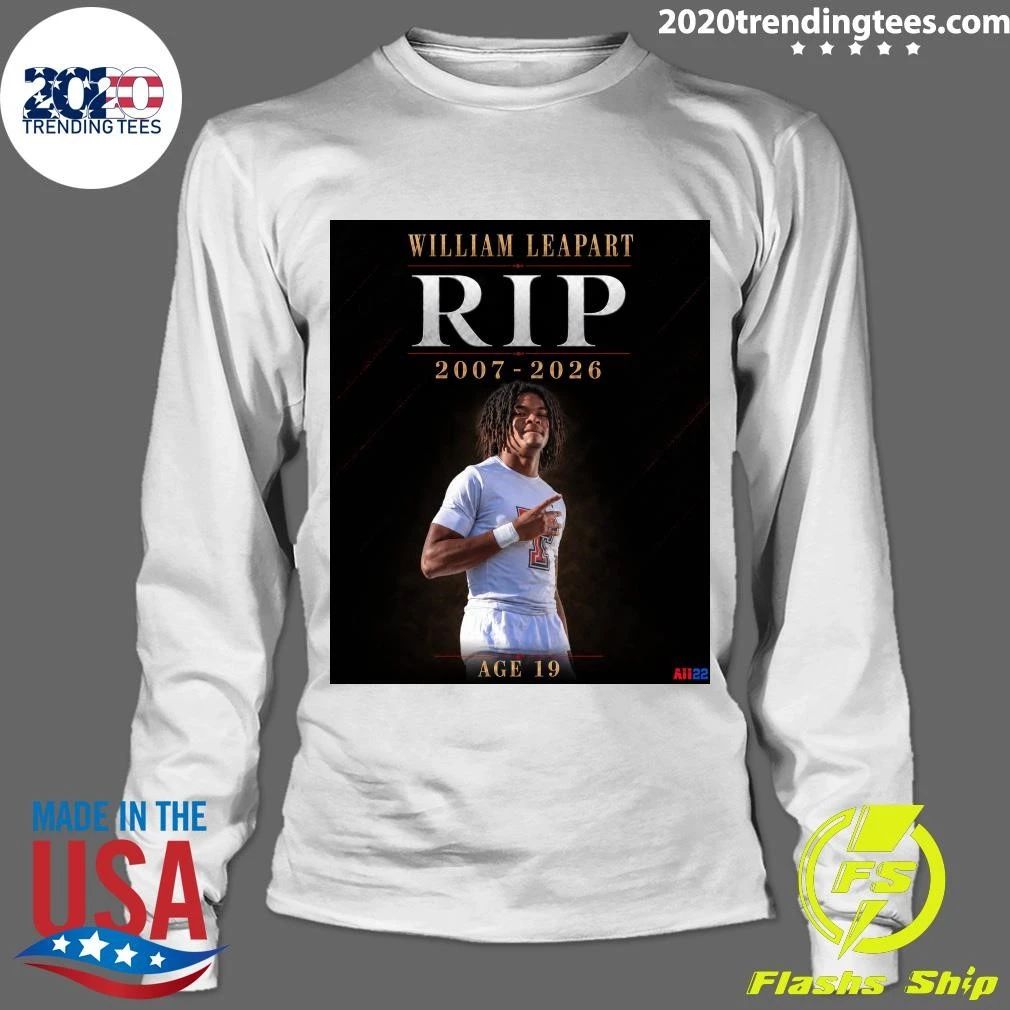 Rip William Leapart 2007-2026 Shirt