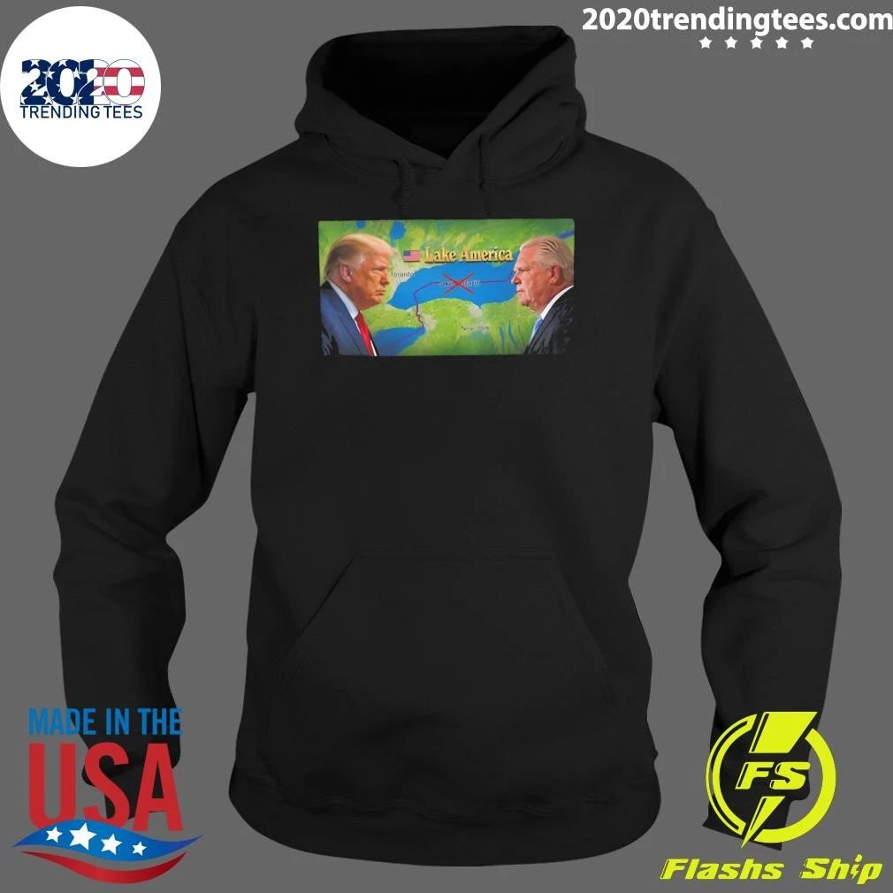 Donald Trump Renaming Lake Ontario To Lake America Shirt
