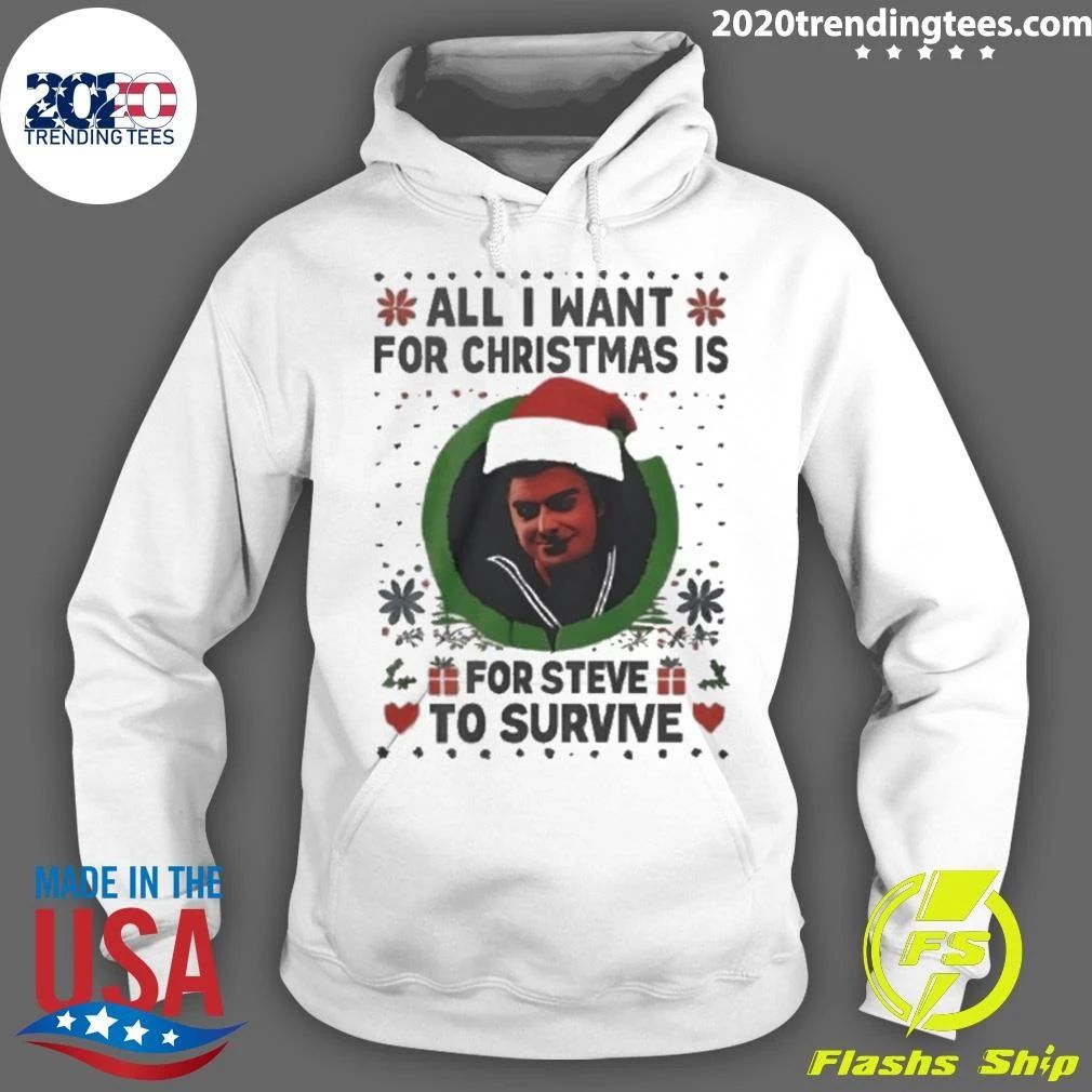 All I Want For Christmas Is For Steve Harrington To Survive Shirt
