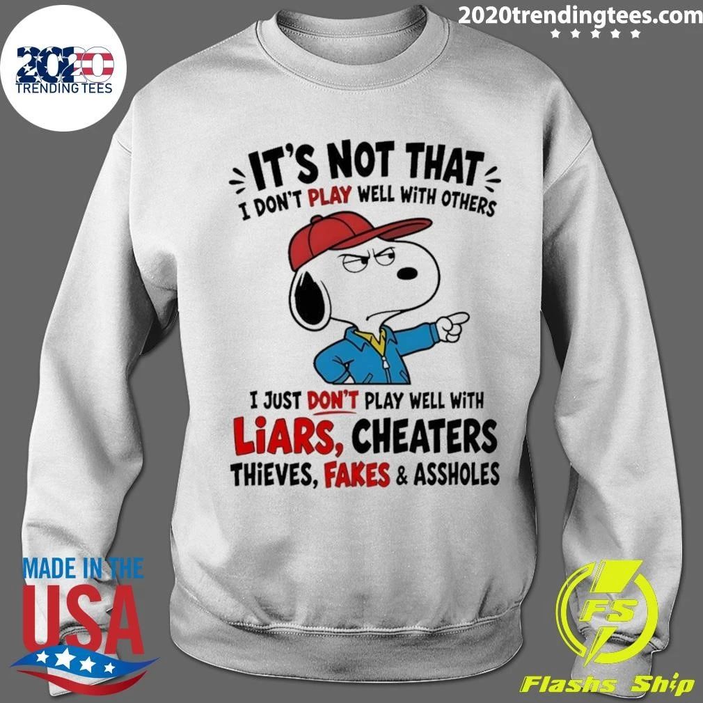 With Its Not That I Dont Play Well With Others shirt