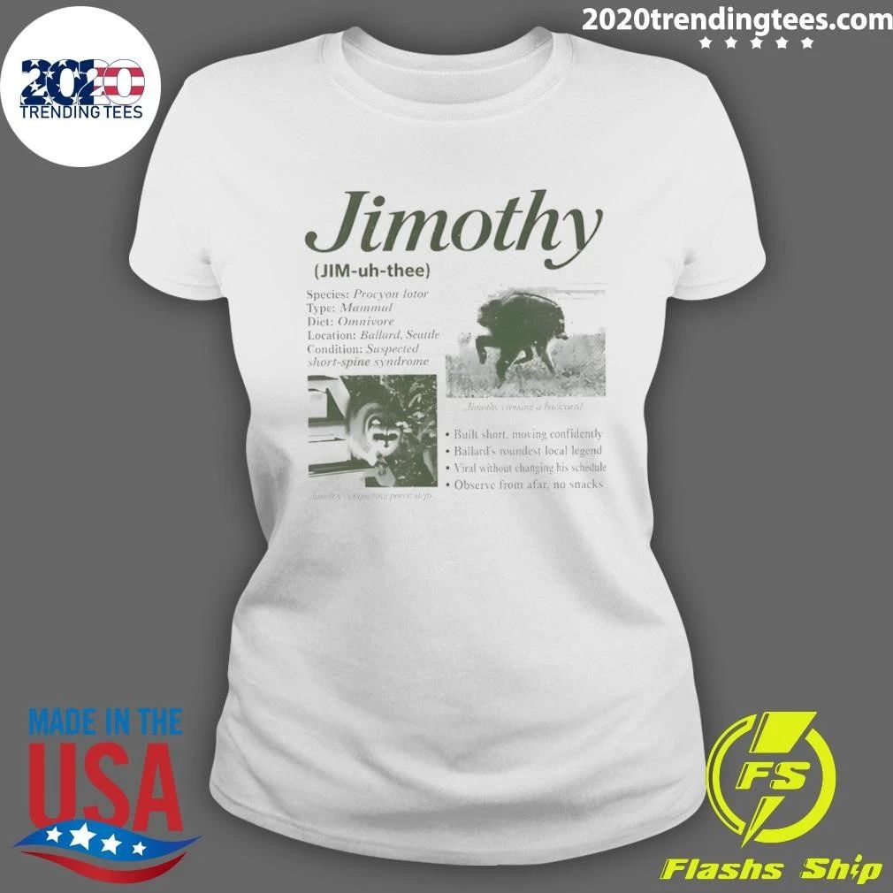 Jimothy Raccoon Seattle Wildlife Internet Animal Humor Shirt