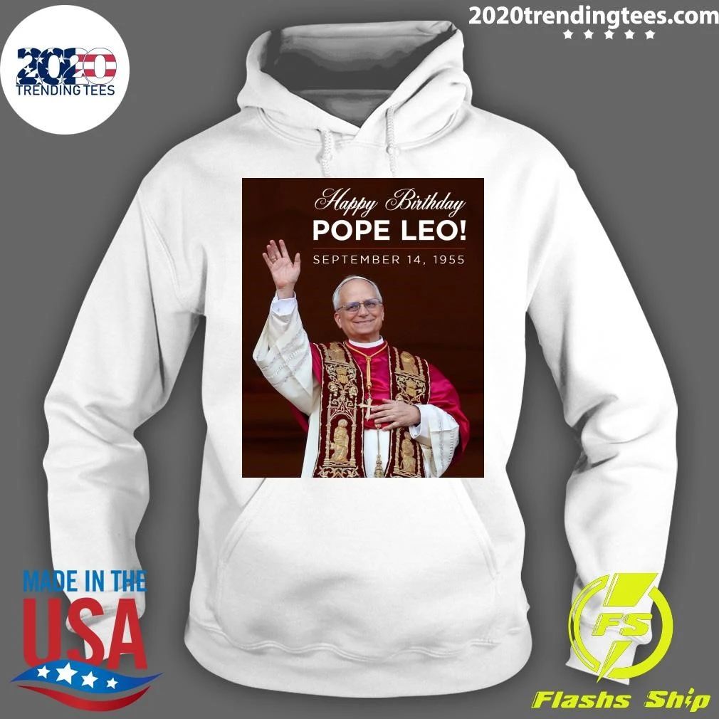 Happy 71st Birthday Pope Leo XIV September 1955 Shirt