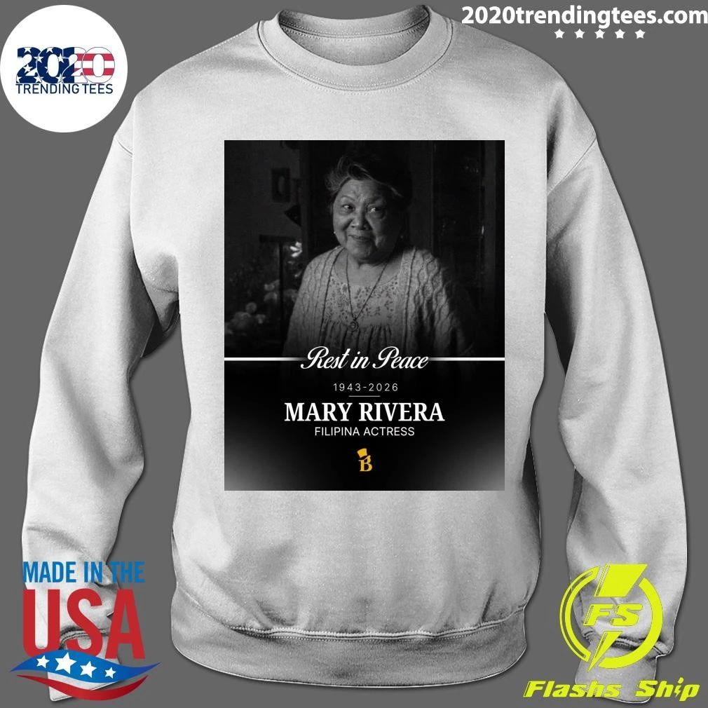 Rest In Peace 1943-2026 Mary Rivera Filipina Actress Shirt