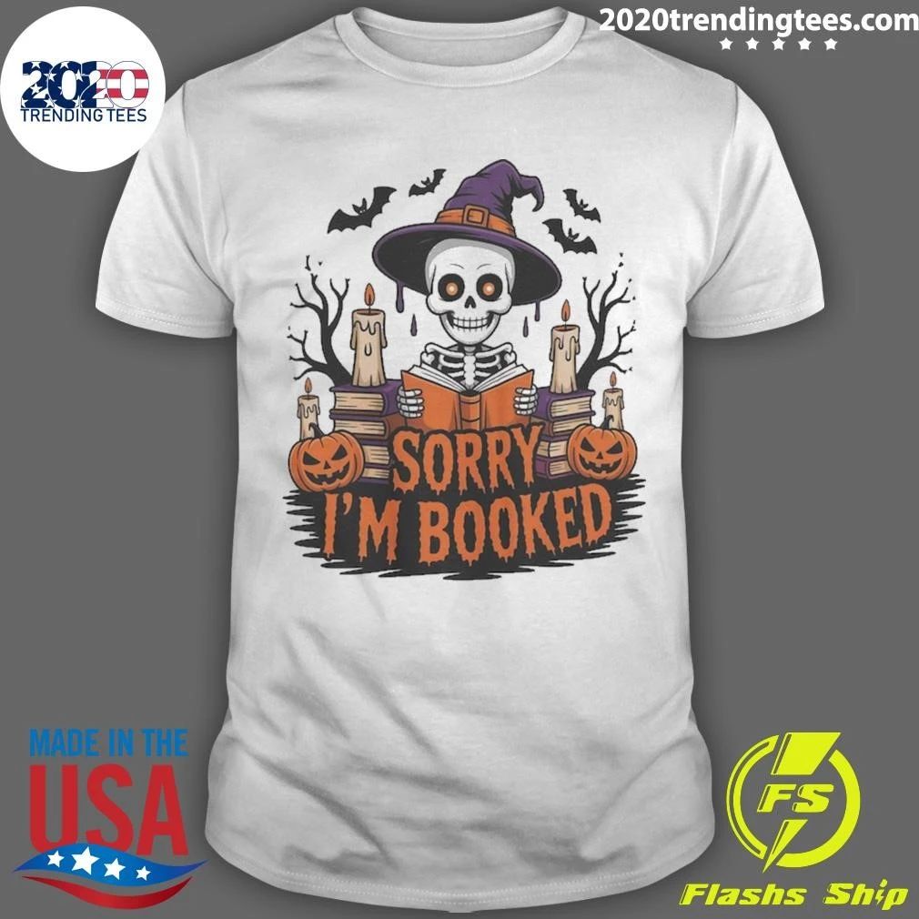 Sorry I’m Booked Skeleton Reader Halloween Reading Shirt