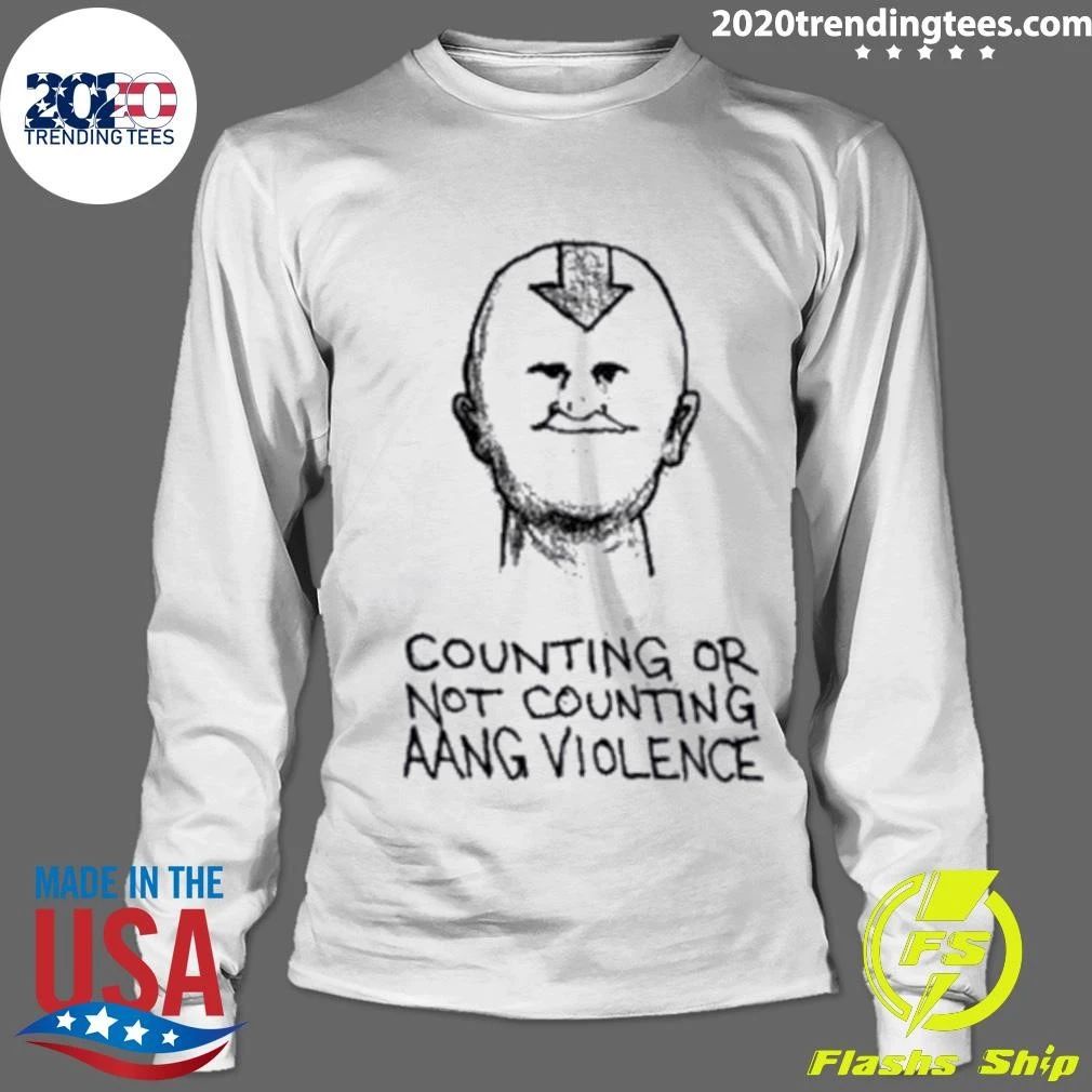 Charlie Kirk Counting Or Not Counting Aang Violence Shirt