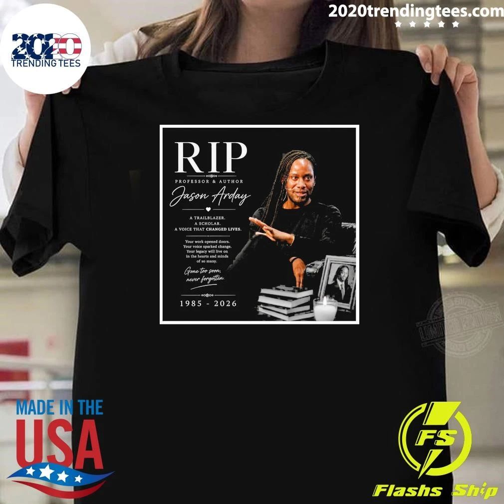 Rip Professor & Author Jason Arday 1985-2026 Shirt