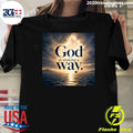 God Is Making A Way Shirt