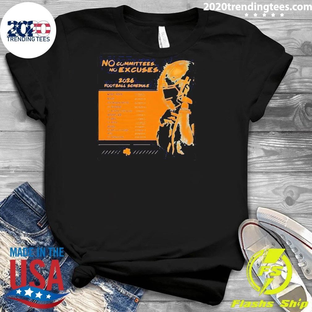 No Committees No Excuses Leave No Doubt Notre Dame Fighting Irish Football Schedule 2026 Shirt
