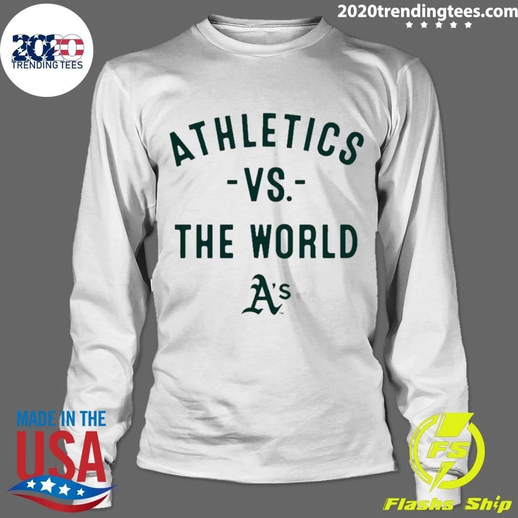 Funny Athletics Baseball Vs The World 2026 Mlb Season 2026 Shirt