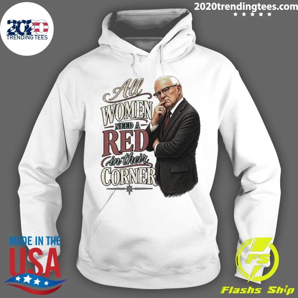 All Women Need A Red In Their Corner Kevin Reddington Inspired Shirt