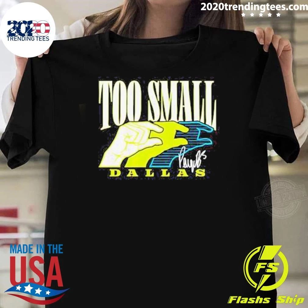 Paige Bueckers Too Small Dallas Signature Shirt
