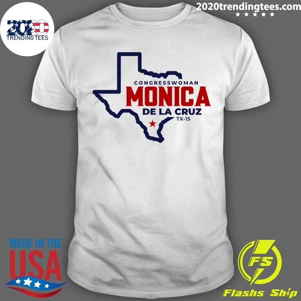 Congresswoman Monica De La Cruz TX-15 Shirt