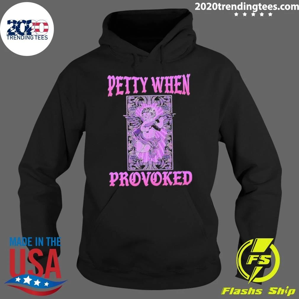 Petty When Provoked Sassy Attitude Angel Shirt