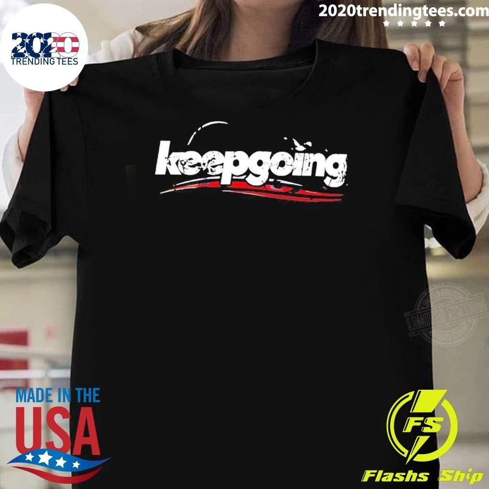 Aaron Rodgers Keepgoing Shirt
