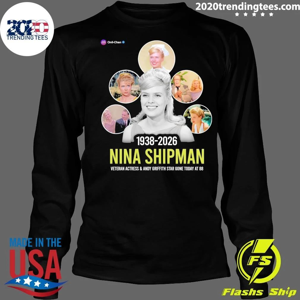 Nina Shipman 1938-2026 Veteran Actress & Andy Griffith Star Gone At 88 Shirt