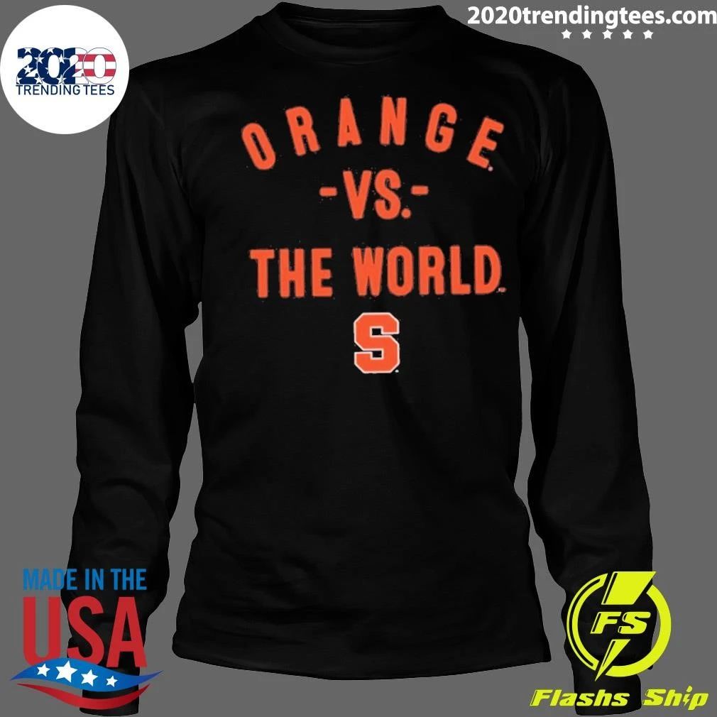 Syracuse Orange Orange Vs. The World Shirt