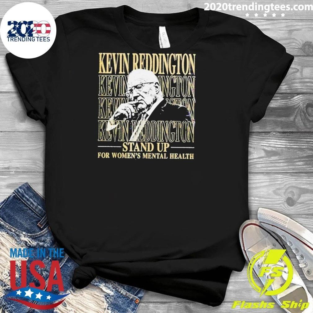 Kevin Reddington Stand Up For Women’s Mental Health Graphic Shirt