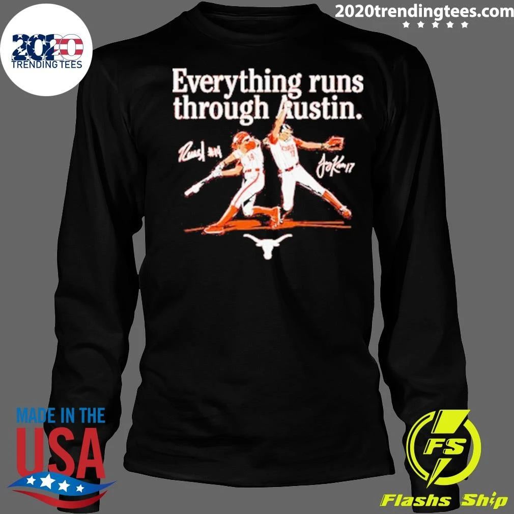 Texas Longhorns Everything Runs Through Austin Signature Shirt
