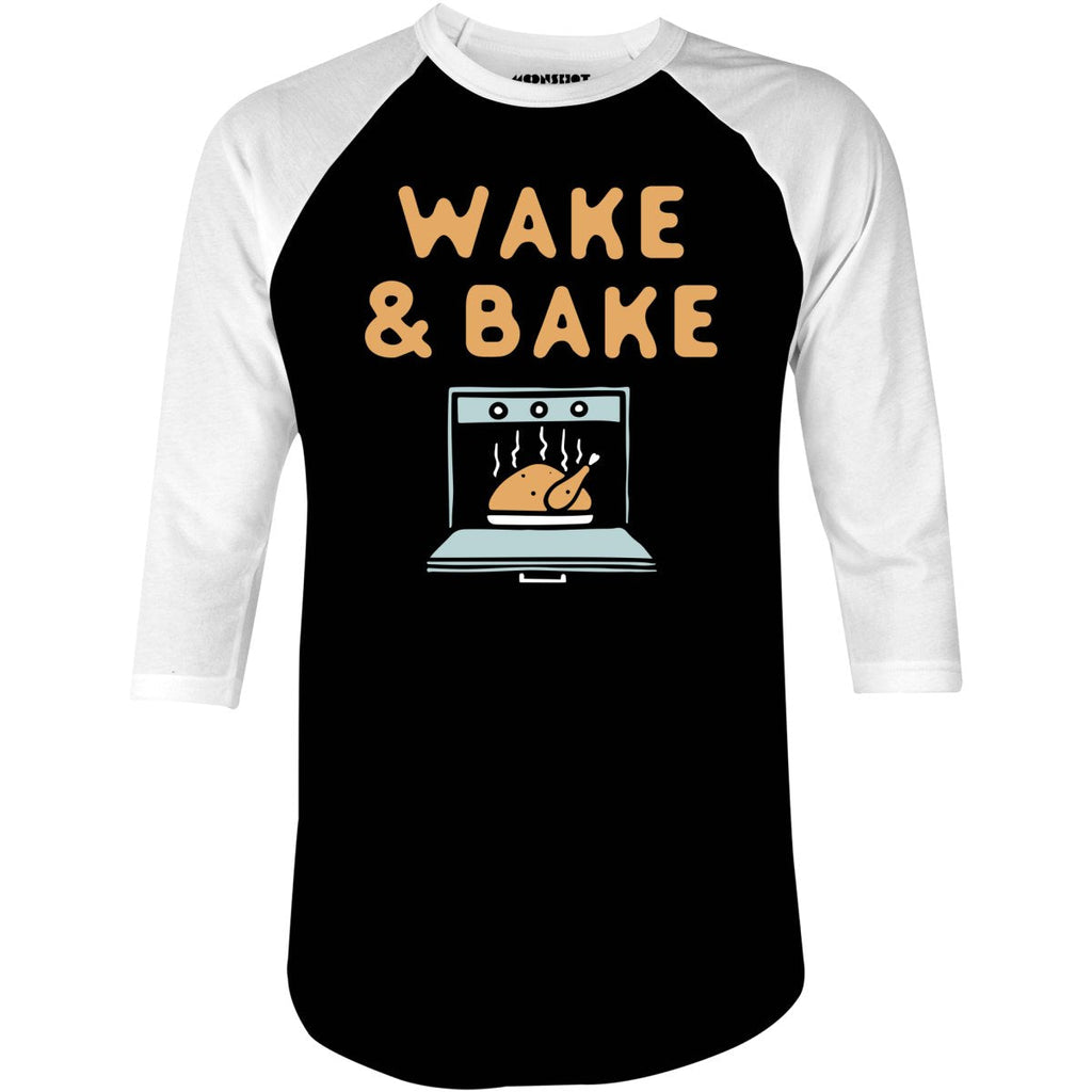 Wake & Bake - 3/4 Sleeve Raglan
