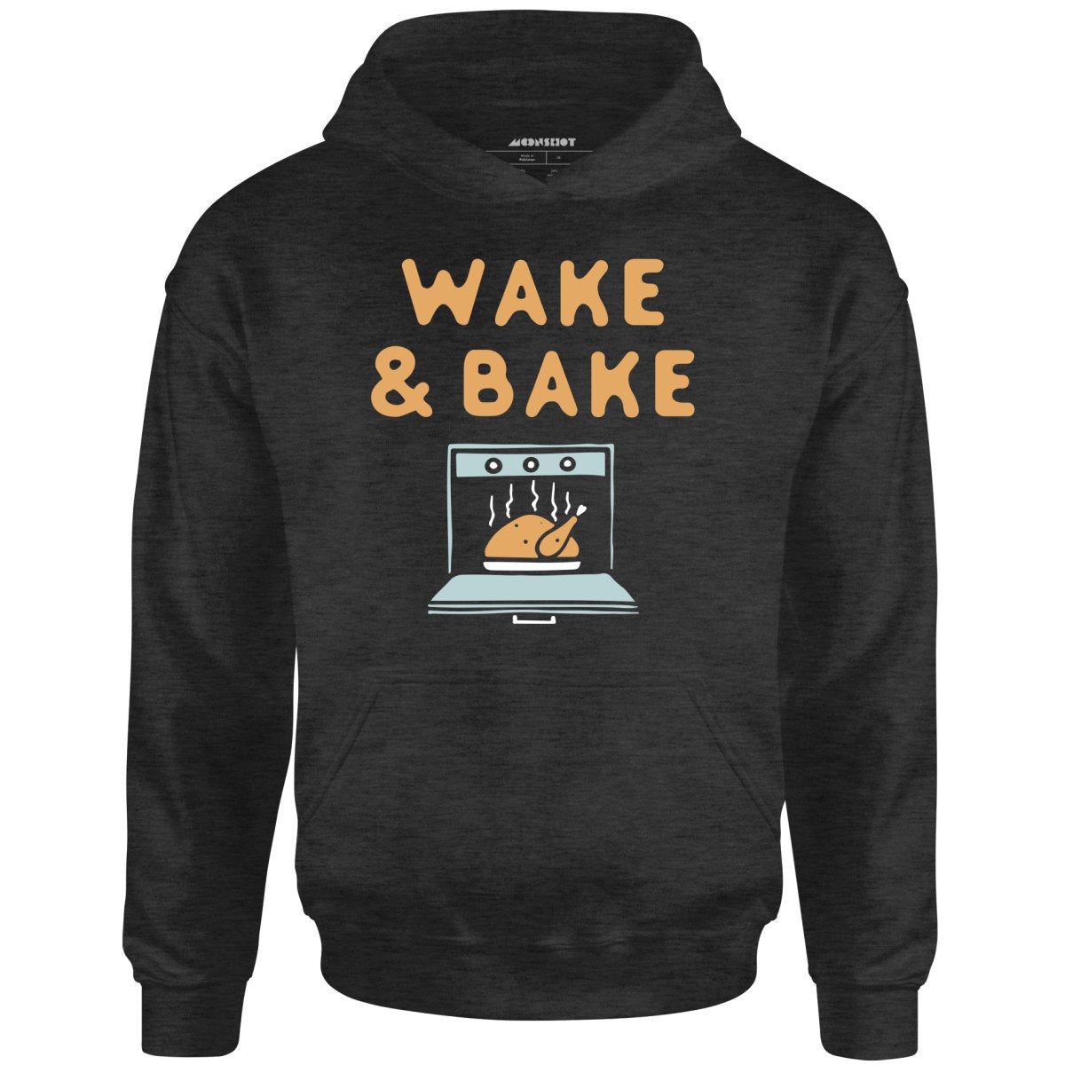 Wake & Bake - Unisex