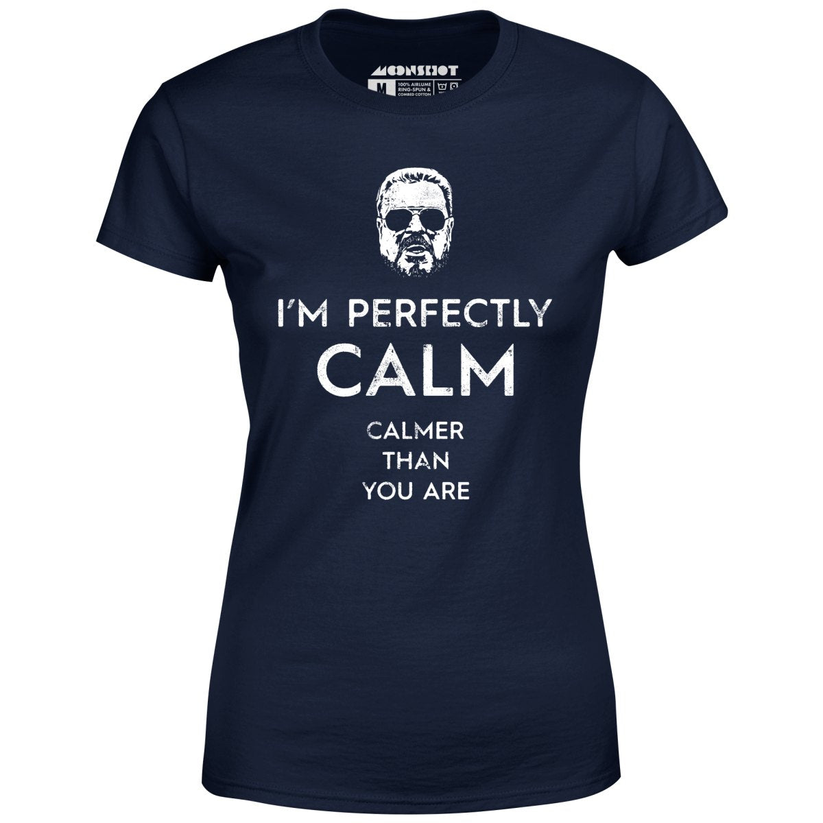 Walter Sobchak - Calmer Than You Are - Women's