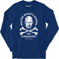 Walter White's School of Chemistry - Long Sleeve