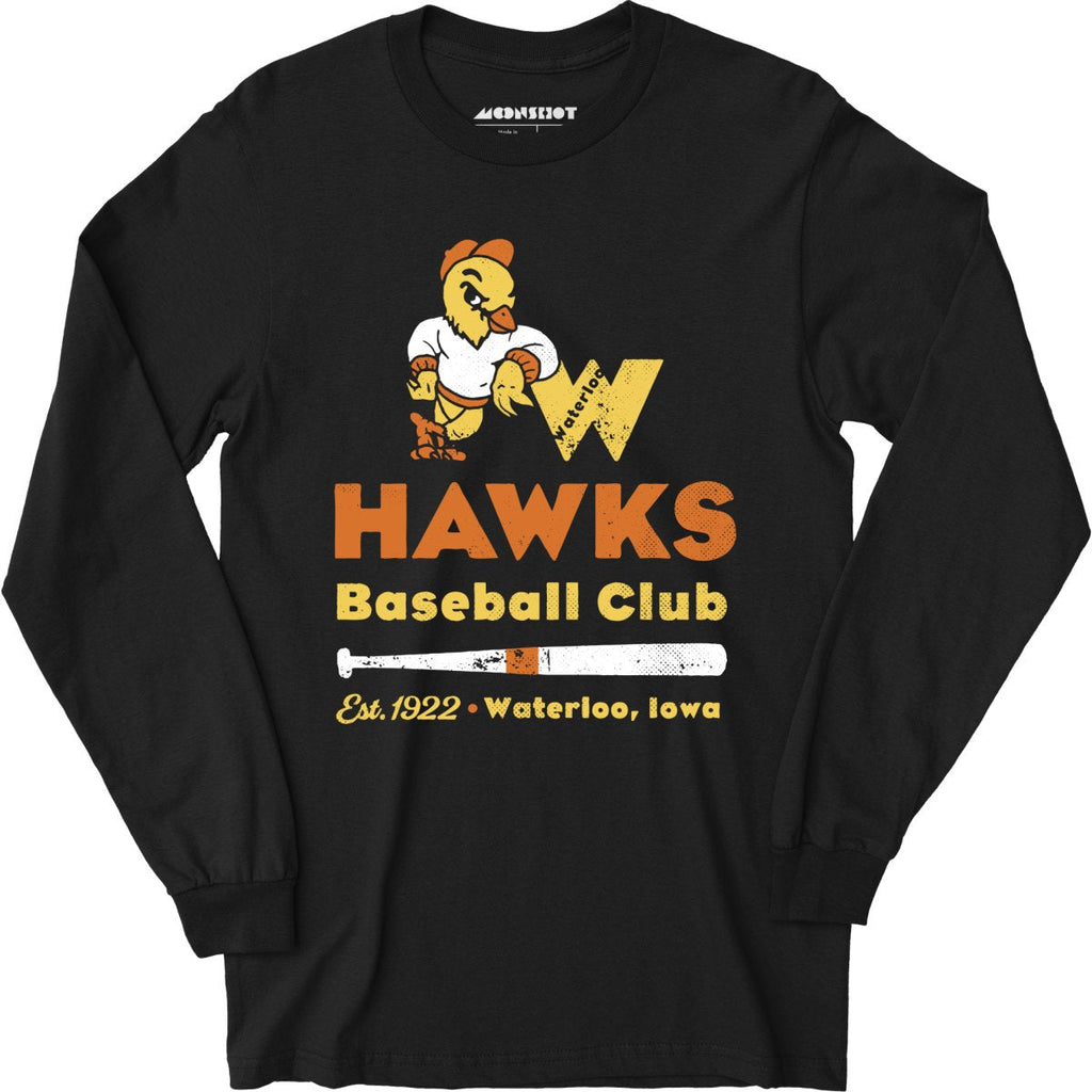 Waterloo Hawks - Iowa - Vintage Defunct Baseball Teams - Long Sleeve