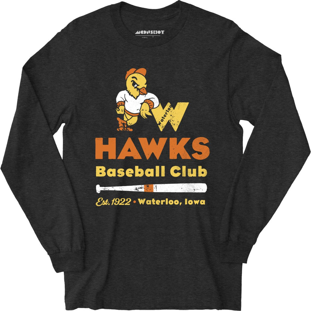 Waterloo Hawks - Iowa - Vintage Defunct Baseball Teams - Long Sleeve