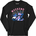 Weekend Vibes - Long Sleeve
