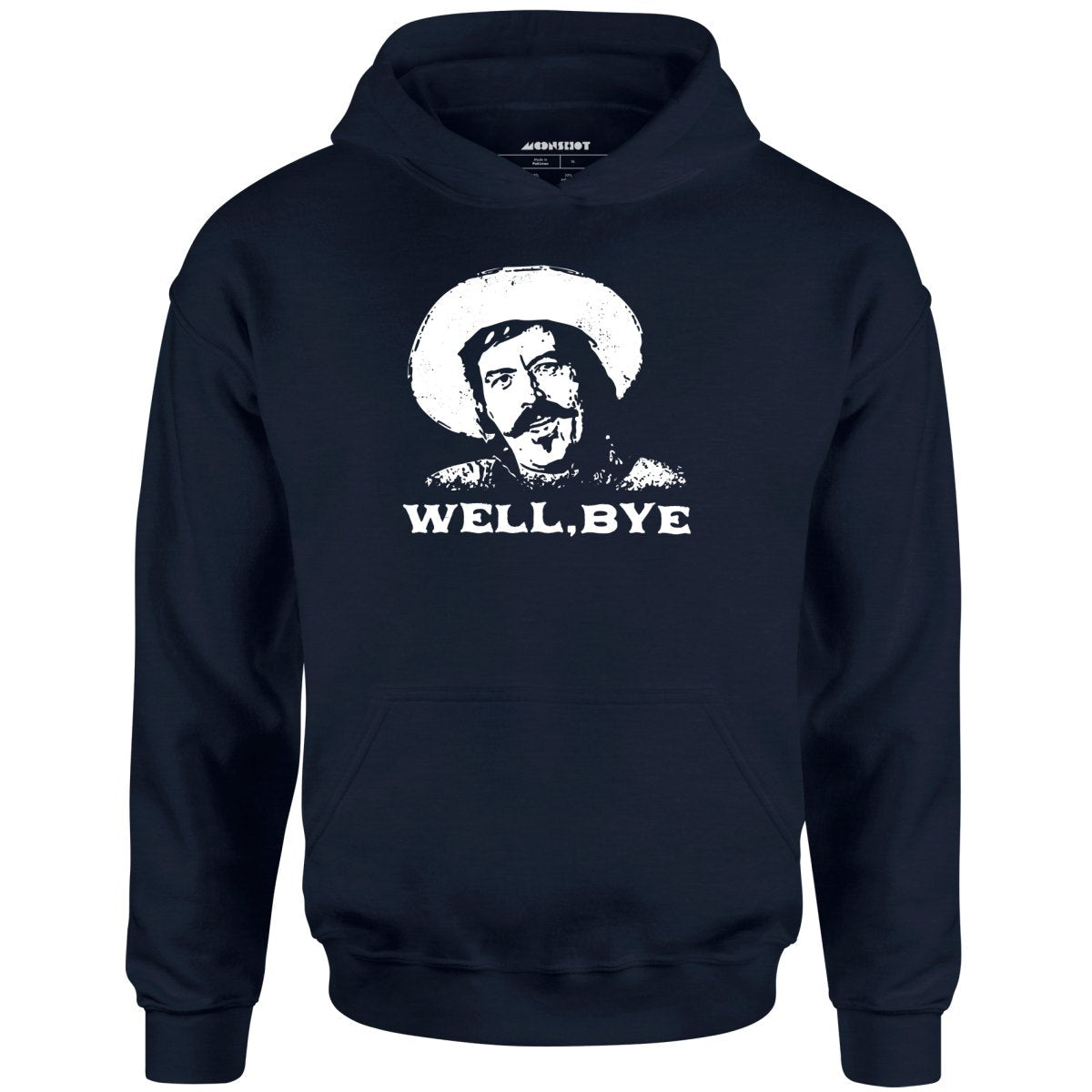 Well, Bye - Tombstone - Unisex