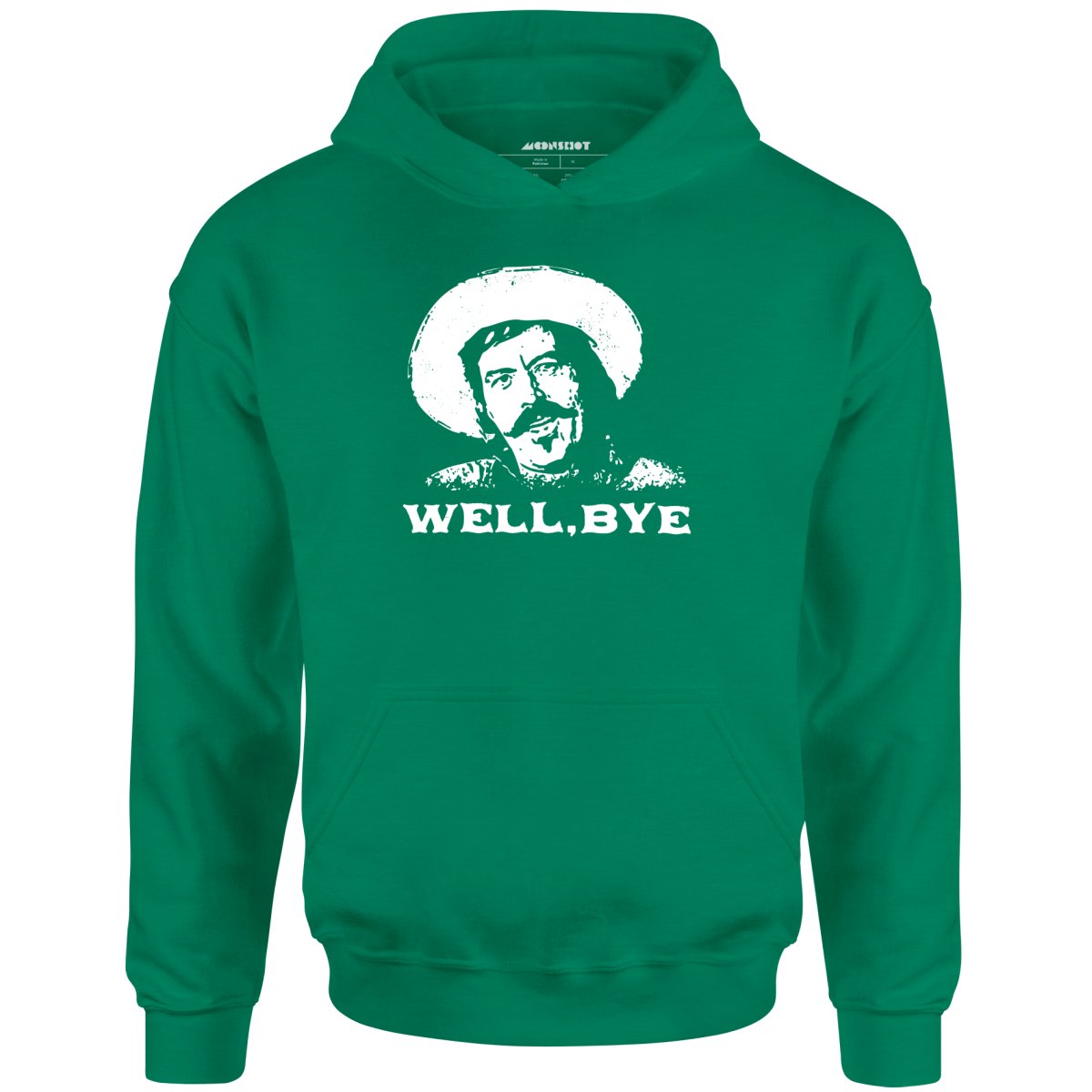 Well, Bye - Tombstone - Unisex