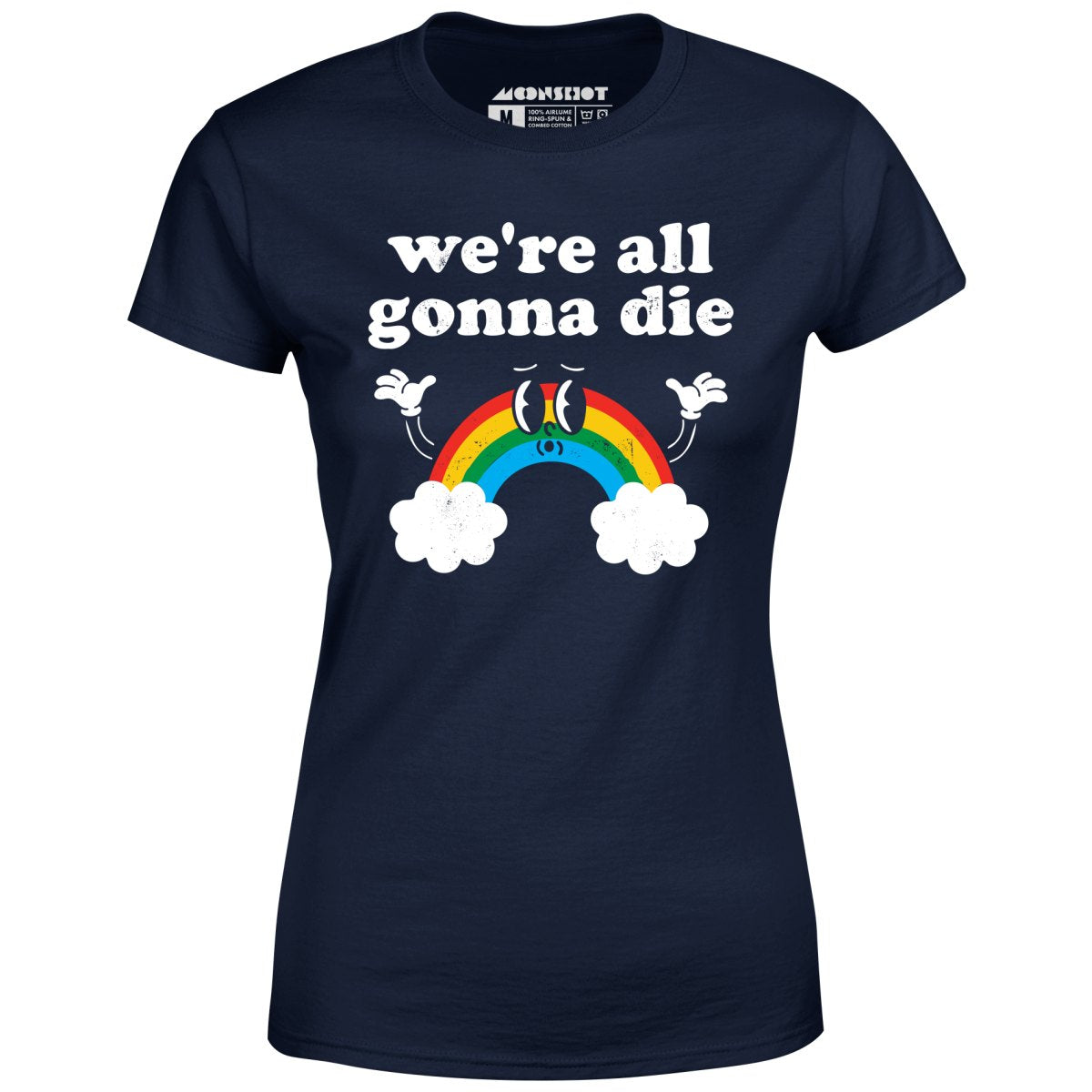 We're All Gonna Die - Women's