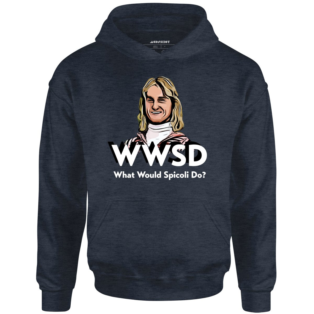What Would Spicoli Do? - Unisex