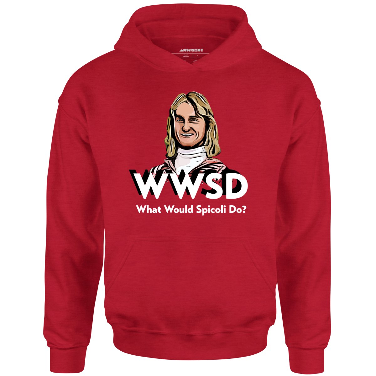 What Would Spicoli Do? - Unisex